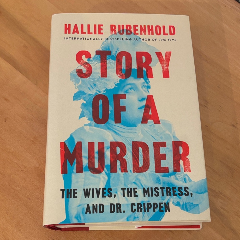 Book: Story of a Murder by Hallie Rubenhold